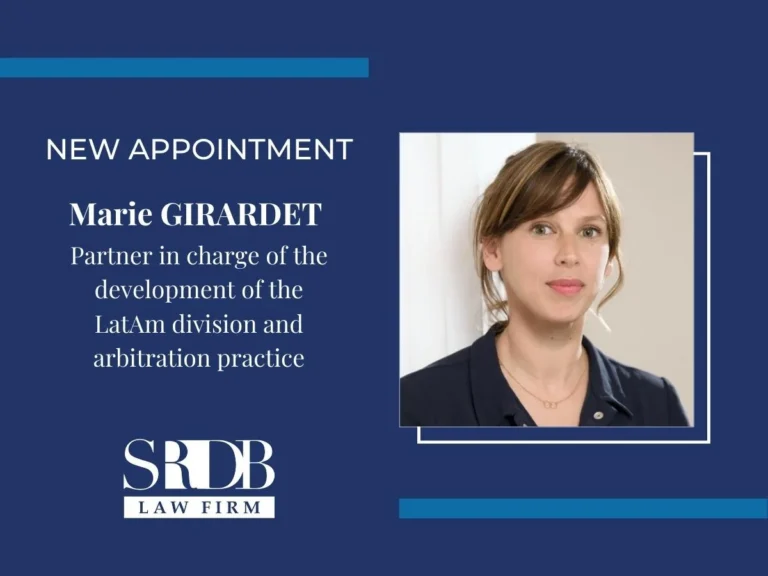 New Appointment - Marie Girardet - Partner in charge of the development of the LatAm division and arbitration practice